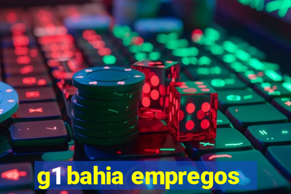 g1 bahia empregos